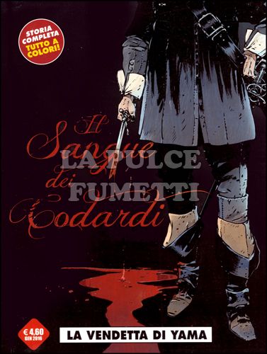 COSMO SERIE ROSSA #    39 - IL SANGUE DEI CODARDI: LA VENDETTA DI YAMA